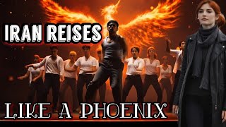 Iran Is A Phoenix  Rising Stronger Every Time