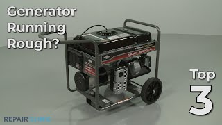 Top Reasons Generator Runs Rough — Generator Troubleshooting
