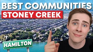 BEST NEIGHBOURHOODS to Move to in Stoney Creek, Hamilton
