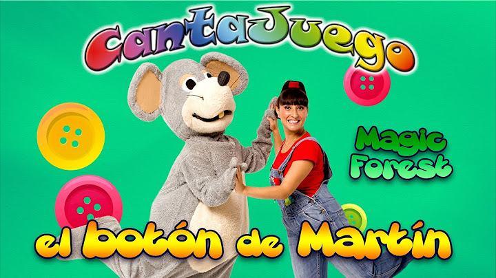 CantaJuego - EL BOTÓN DE MARTÍN 🐭 (Magic Forest) | Música Infantil | Canciones para niños