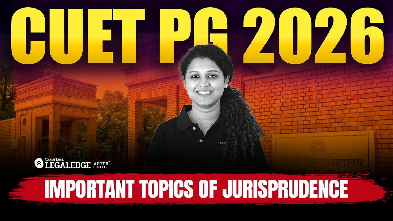 CUET PG 2026 LLM | Important Jurisprudence Topics |