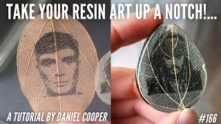 #166.  Turning Over A New Leaf! A Resin Art Tutorial by Daniel Cooper