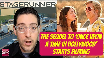 The sequel to Once Upon a Time in Hollywood is now filming
