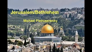 Jerusalem Bethlehem March 2023