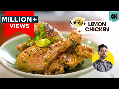 Juicy Lemon Chicken              easy recipe   Chef Ranveer Brar