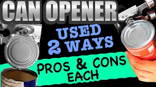 CAN OPENER used 2 Ways (Pros & Cons Each) - How to use a Can Opener two different ways. by Good Foods Good Mood 3,700 views 1 year ago 3 minutes, 30 seconds