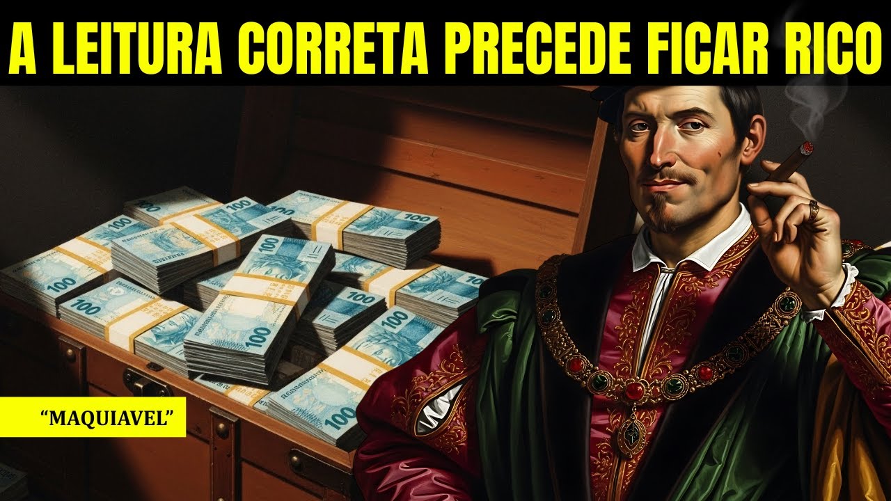 Ficar rico não é sorte, é leitura de cenário - Maquiavel explica