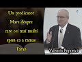 Valentin Popovici - Un predicator Mare despre care cei mai multi spun ca a ramas Taran