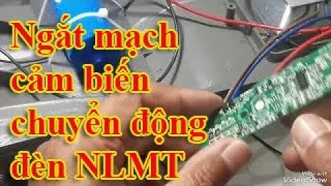 Chia sẻ cách ngắt mạch cảm biến chuyển động đèn năng lượng mặt trời, trẻ em cũng làm được