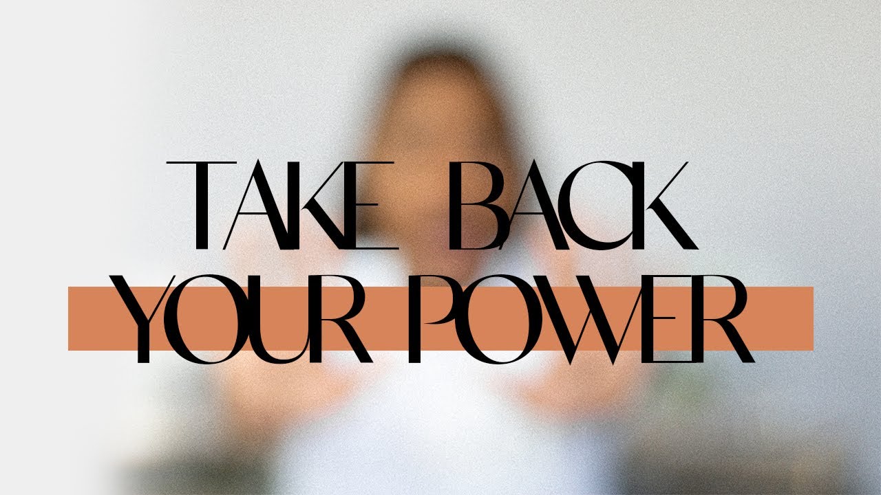 Take YOUR power back | Overcome Fear - YouTube
