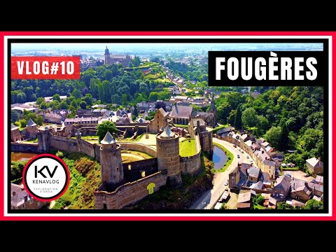 ⚜️ FOUGÈRES (35) : LA PLUS GRANDE FORTERESSE MÉDIÉVALE D'EUROPE (BRETAGNE) - VLOG#10