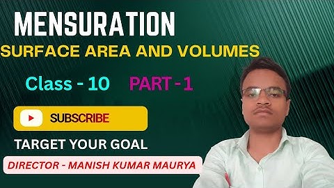 MENSURATION [Volume & Surface Area] [CUBE & CUBOID] Class- 10 (Part - 1:  Basic ) By- MANISH SIR