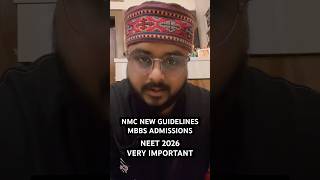 Latest Updates Neet 2026 NMC New Guidelines For MBBS Admissions Fees Till 4.5 Years Only #neet2026