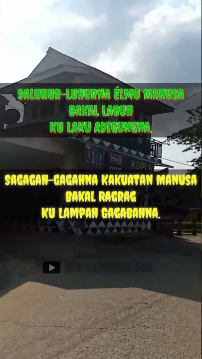 Story Wa Bahasa Sunda (30detik..!)  'Tentang ilmu dan Kegagahan' @RALJUNTAPSL91