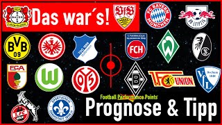 🔥34.Spieltag Bundesliga 23/24 I Alle Spiele, Prognosen & Tipps!