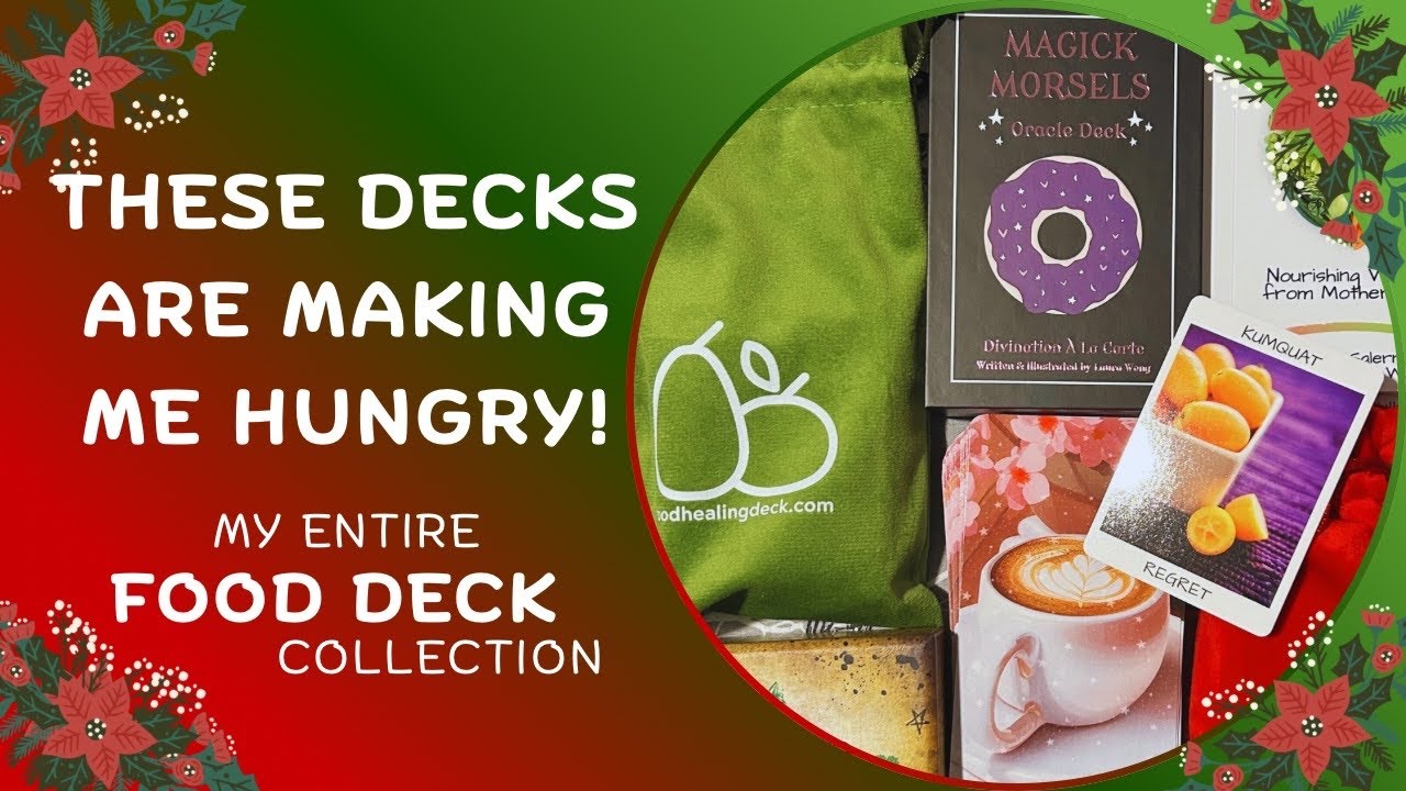 My FOOD Tarot & Oracle Deck Collection! | a Collection Reflection 