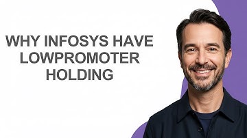 Why Infosys Have Lowpromoter Holding - KevinHowTo