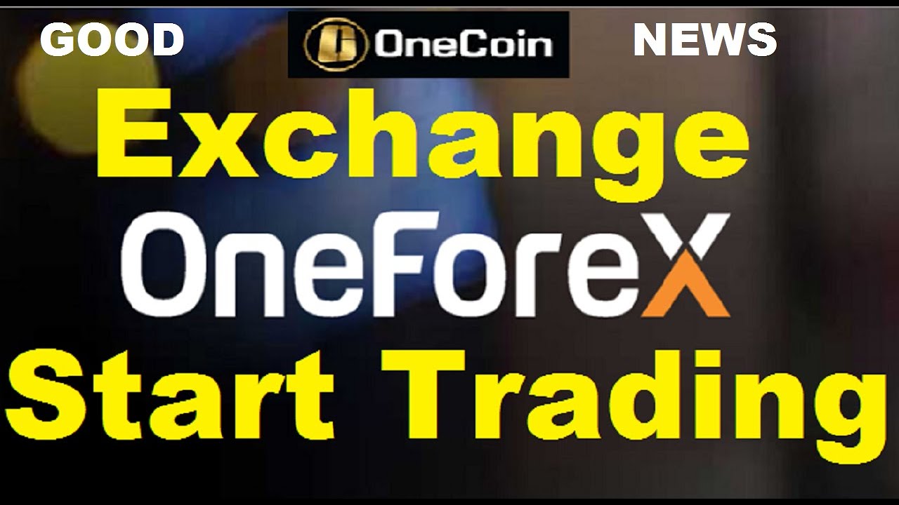 OneCoin Exchange Final | one coin Trading Start OneForex Urdu | Hindi
