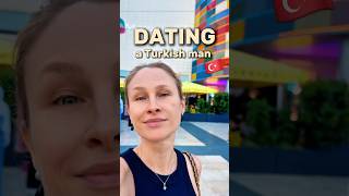Dating a Turkish man