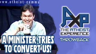 Can A Christian Minister Convert Us Live On Air? | The Atheist Experience: Throwback