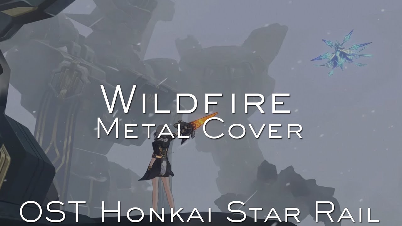 Wildfire (Metal Cover) (Cocolia Battle Theme) OST Honkai Star Rail
