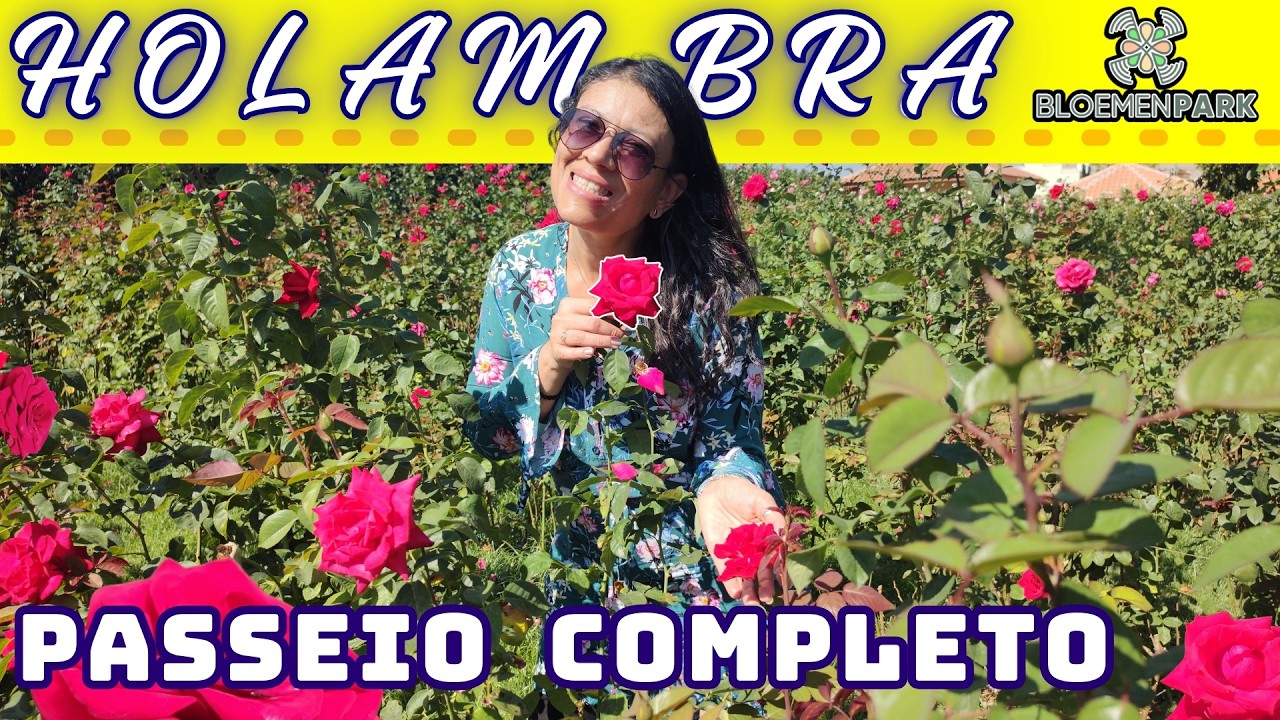 🌸 O maior PARQUE de FLORES em HOLAMBRA! 🌼