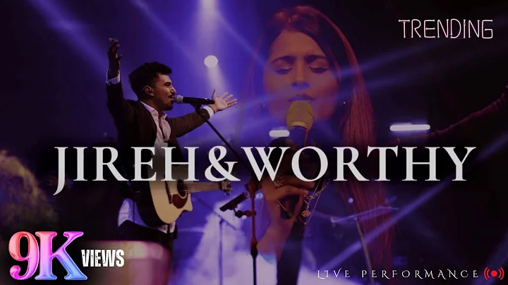 Jireh & Worthy | Rhema John | Hannah Elizabeth Mat...