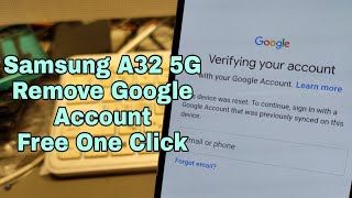 BOOM! Samsung A32 5G (SM-A326B), Remove Google Account, Bypass FRP.