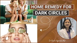Home Remedies for Dark Circles | Dark Circles Under Eyes Home Remedy | Under eye dark circles
