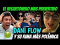 Dani Flow el Rey del MORBO / El reggaetonero #1 en Mexico