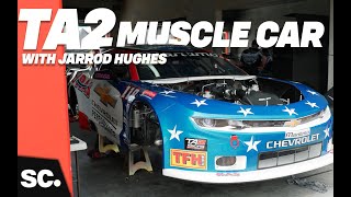 See inside a TA2 Muscle Car with Jarrod Hughes