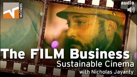 Sustainable Cinema [The Film Business]