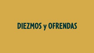 Uso de los Diezmos y Ofrendas