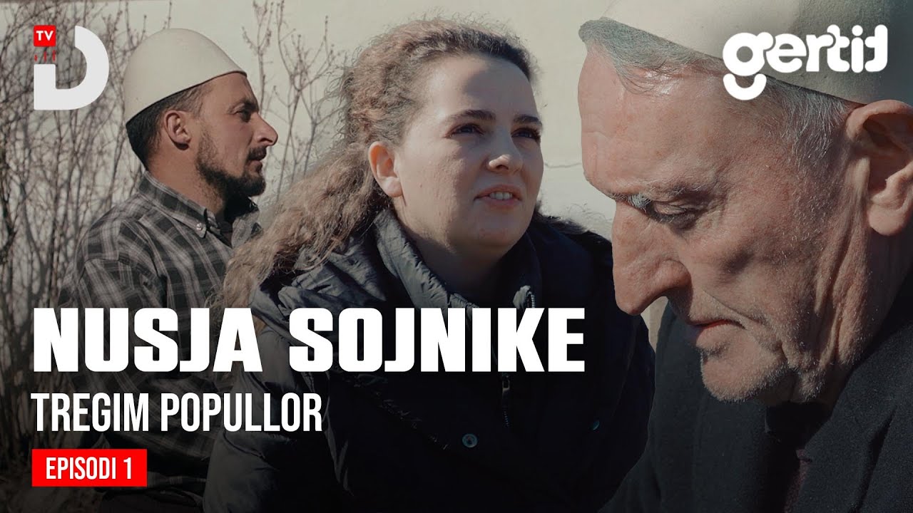 Nusja Sojnike - Episodi 1 | Tregim Popullor | DTV Media