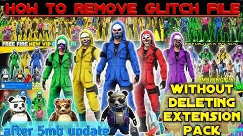 Free Fire ‼️ || How to remove glitch file 💥 Without deleting extension pack ‼️ After 5mb update ℹ️