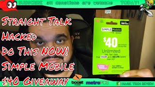 If you have Straight Talk do this immediately! + $40 Simple Mobile Giveaway (open)