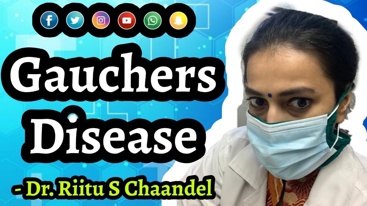 Gauchers disease YouTube