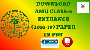 AMU CLASS 6 (2018-19) ENTRANCE PAPER | FULL SOLUTION | PDF DOWNLOAD | LINK IN DESCRIPTION |#ALLINONE