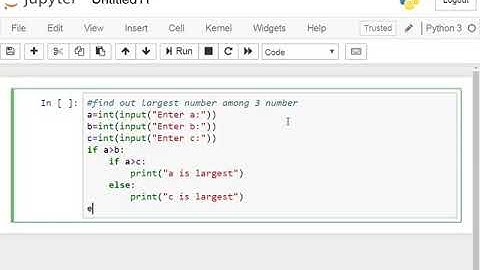 Largest number among 3 numbers using nested if in python