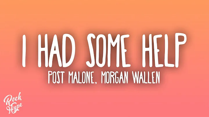 Post Malone - I Had Some Help ft. Morgan Wallen