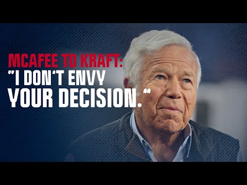 REACTION: McAfee to Robert Kraft: "I don't envy your decision, what's about to happen. We all know."