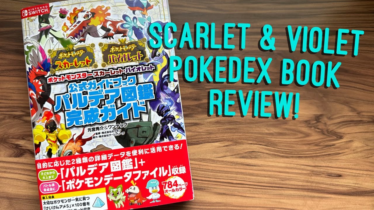 Pokemon Scarlet And Violet Official Guidebook Paldea Encyclopedia  Completion Guide