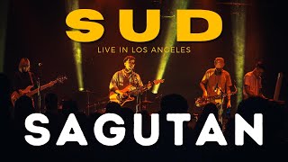 Sagutan - Sud LIVE in Los Angeles