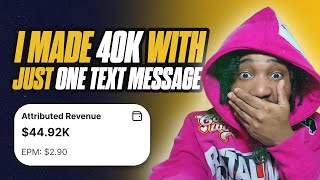 How I Made Over 40k With One Text Message
