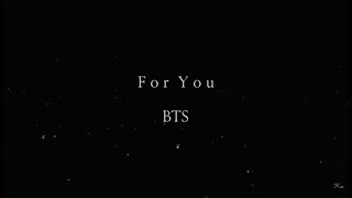 Download lagu [日本語歌詞]  For You | BTS