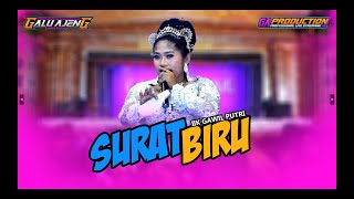 SURAT BIRU ( IIK GAWIL PUTRI ) SANDIWARA GALU AJENG 2023