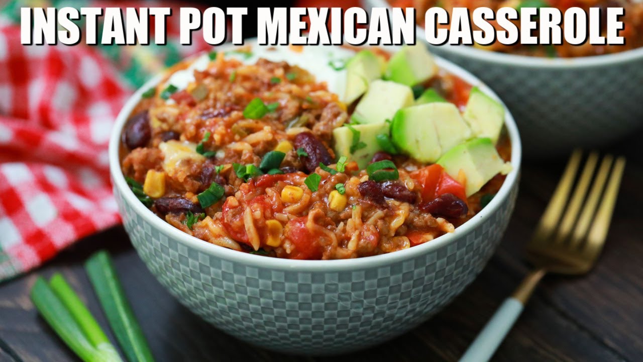 Instant Pot Mexican Casserole