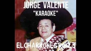 Jorge Valente-Virgen De Mi Soledad Karaoke