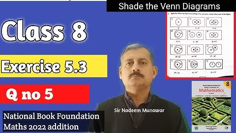 Class 8 Exercise 5.3 Q no 5 Shade Venn Diagrams figure as given operations Urdu Hindi ex 5.3