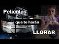 🎬🍿Películas que te harán llorar😥